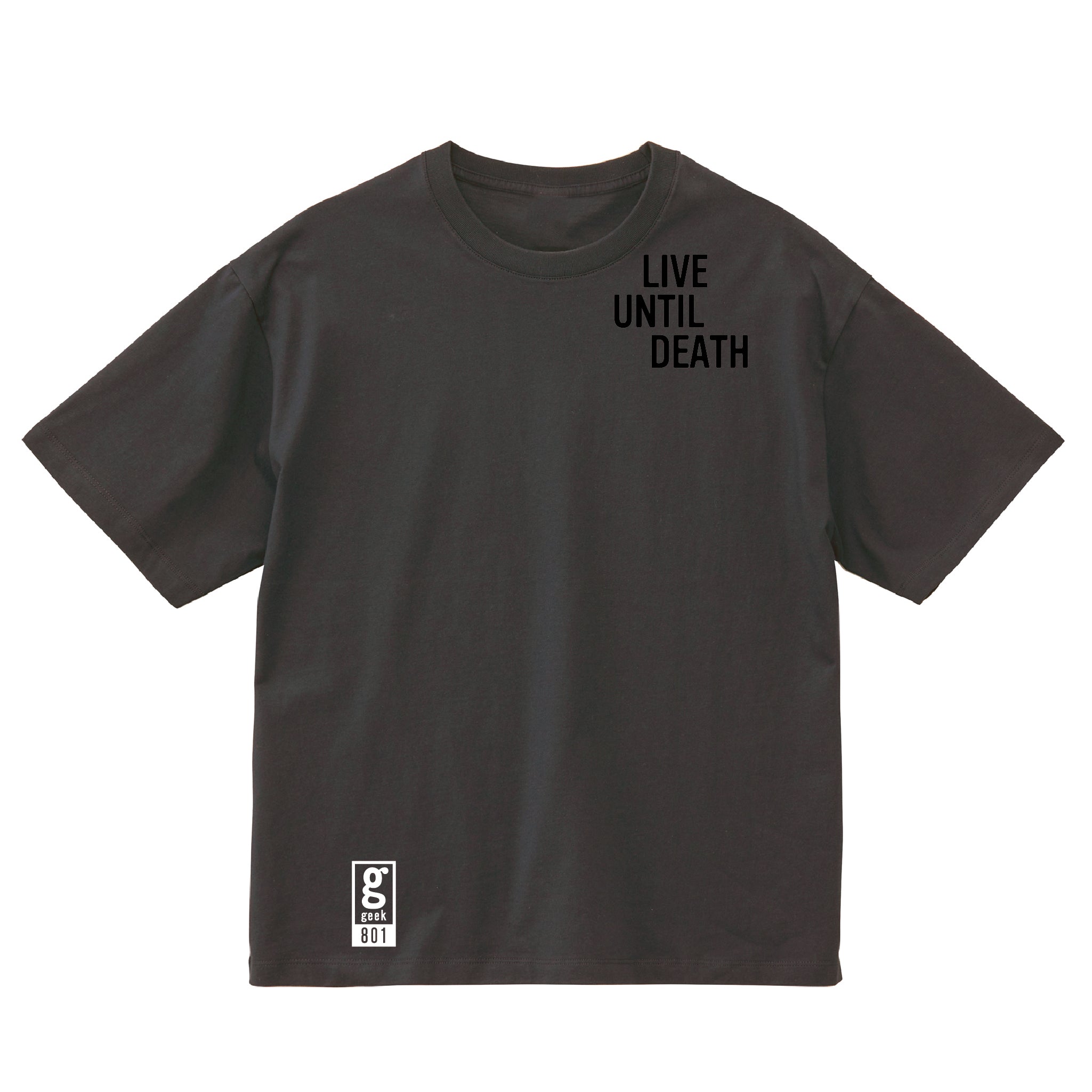 【死ぬまで生きる人】専用Tシャツ